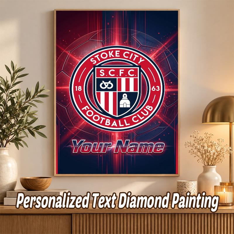 Stoke City FC Custom Name Text 5D Diamond Painting Kit DIY Full Drill Diamond Art Decoration