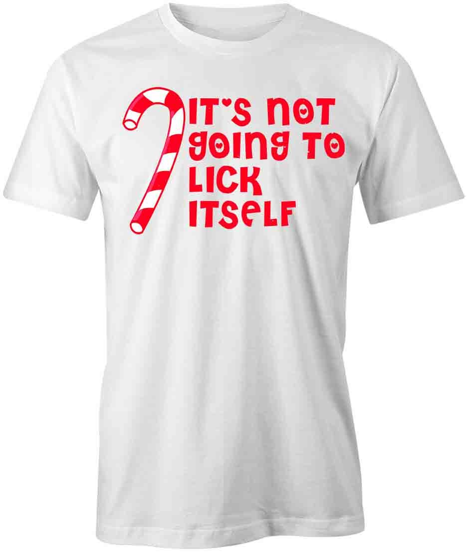 ITS NOT GOING TO LICK ITSELF CANDY CANE TShirt Tee Short-Sleeved Cotton S1WSA396 S