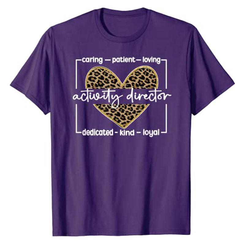 Activity Director Appreciation Activity Coordinator TShirt Leopard Print Graphic Professional Tee Tops Gifts for Women Unisex Love