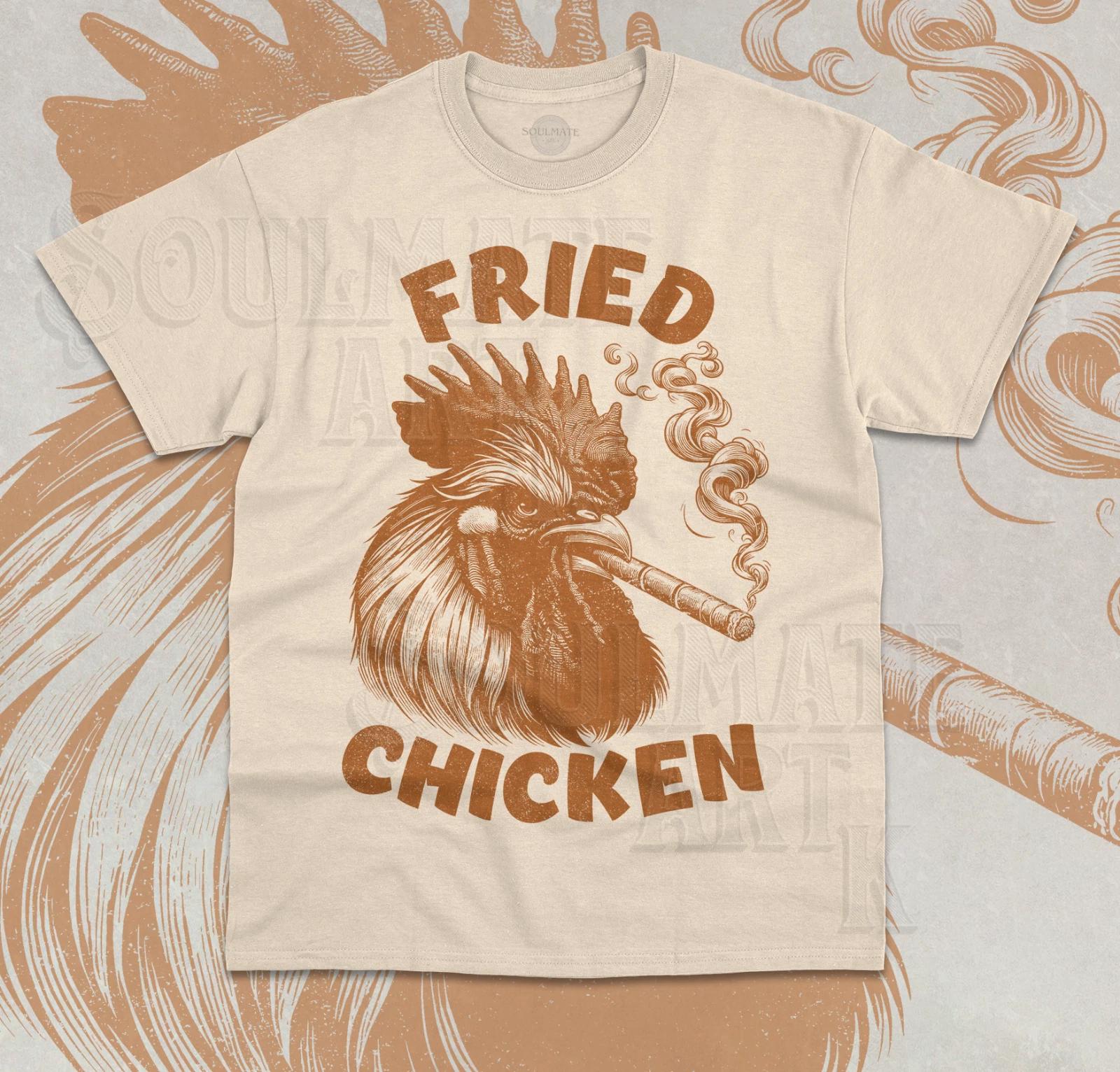 Fried Chicken Funny T- Shirt Meme Chicken Lover Smoking Hot 90s Unisex Shirt 3XL