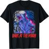 Bark At the Moon! Howling Werewolf T-Shirt