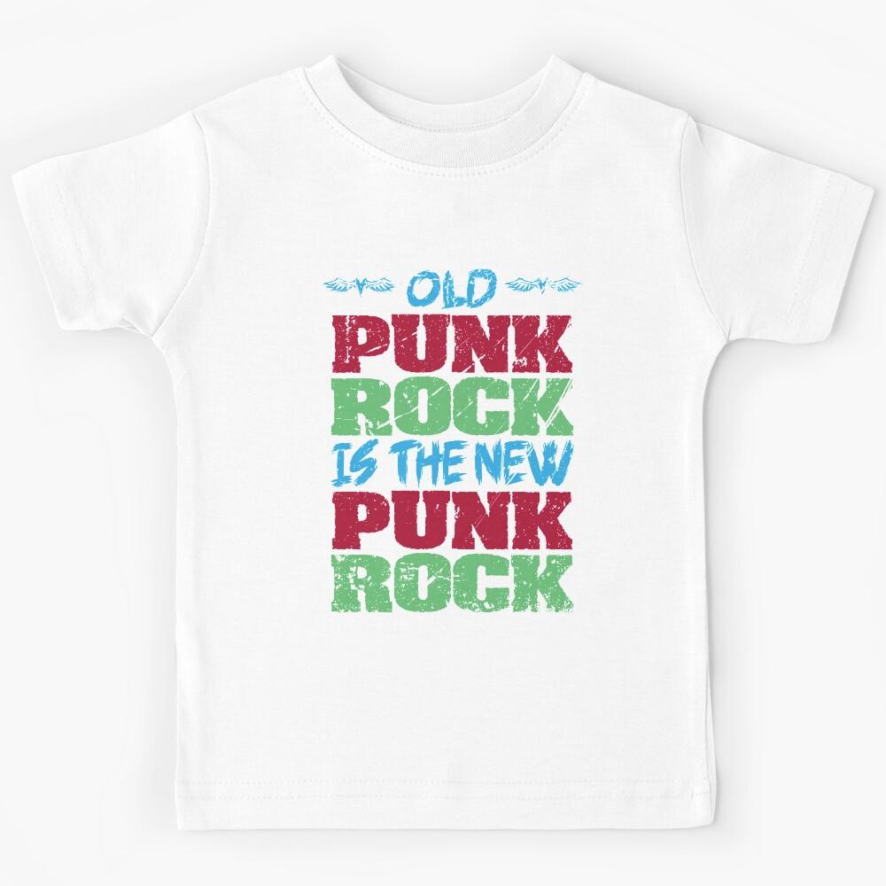 Old Punk is the new Punk Rock 80s music Kids T-Shirt 120