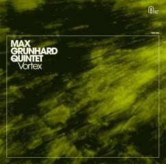 CD MAX GRUNHARD QUINTET - Vortex  OWCD03 Nature Bliss 2008 Japan ObiJazz Used