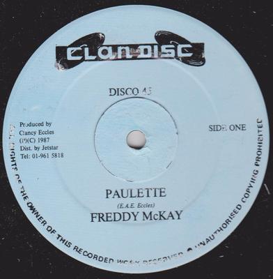 12inch Record FREDDIE MCKAY - Paulette  None Clan Disc 1987 UK Reggae, Ska & Dub Used