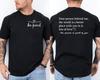 Be Kind Dear Person Behind Me The World Is A Better Place Front Amp; Back TShirt Unisex T-Shirt