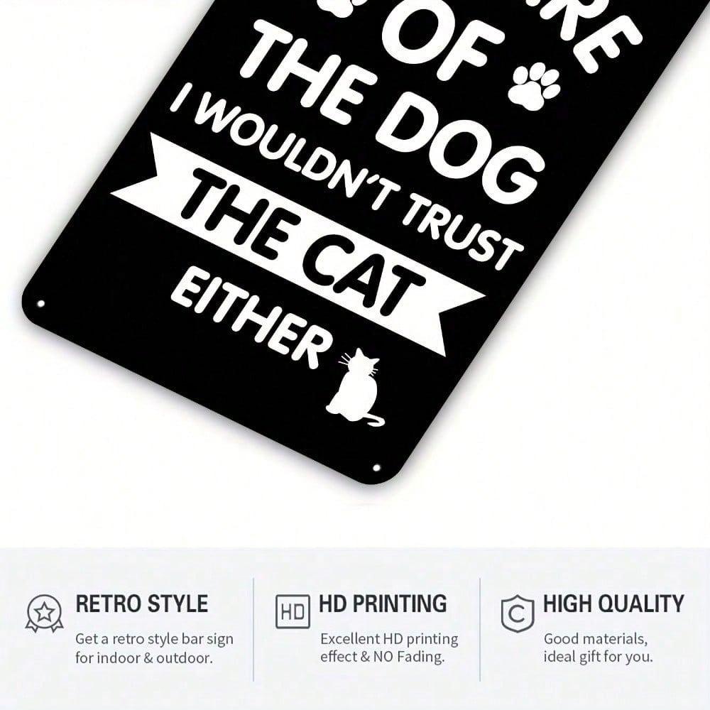 Dog Warning Tin Sign, Funny Cat Metal Plaque, 8x12in 2D Flat Outdoor Wall Art, Unframed Home Decor Gift