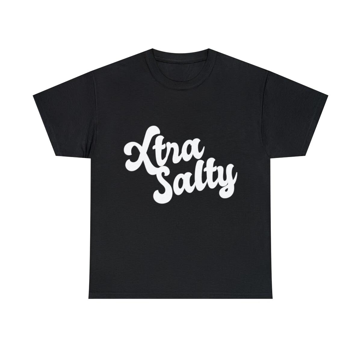 Extra Salty Super Sassy Funny Pun Graphic Tee Shirt, S-5XL 3XL