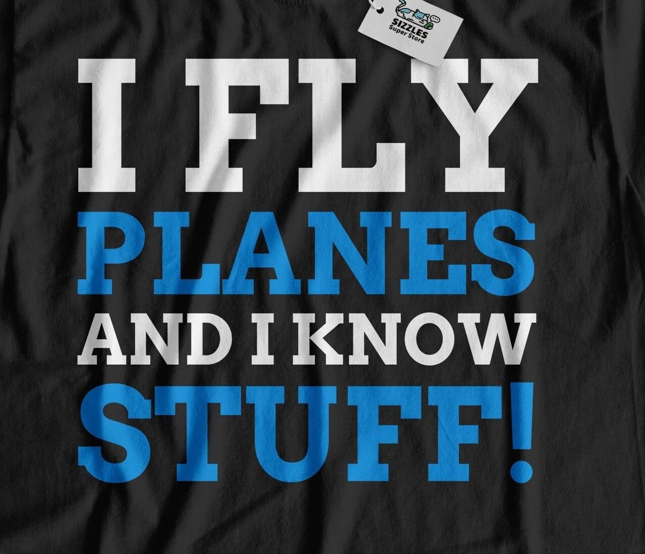 

I Fly Planes! Unisex Funny Plane Crash T-Shirt Co Pilot And Crashed Planes Gifts 2XL