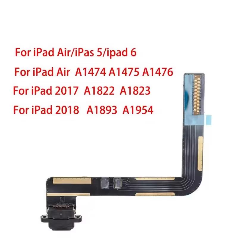 A++For iPad Air 5 6th 2017 2018 A1822 A1823 A1893 A1954 A1474 A1475 A1476 Data Flex Cable Charging Port Dock USB Connector