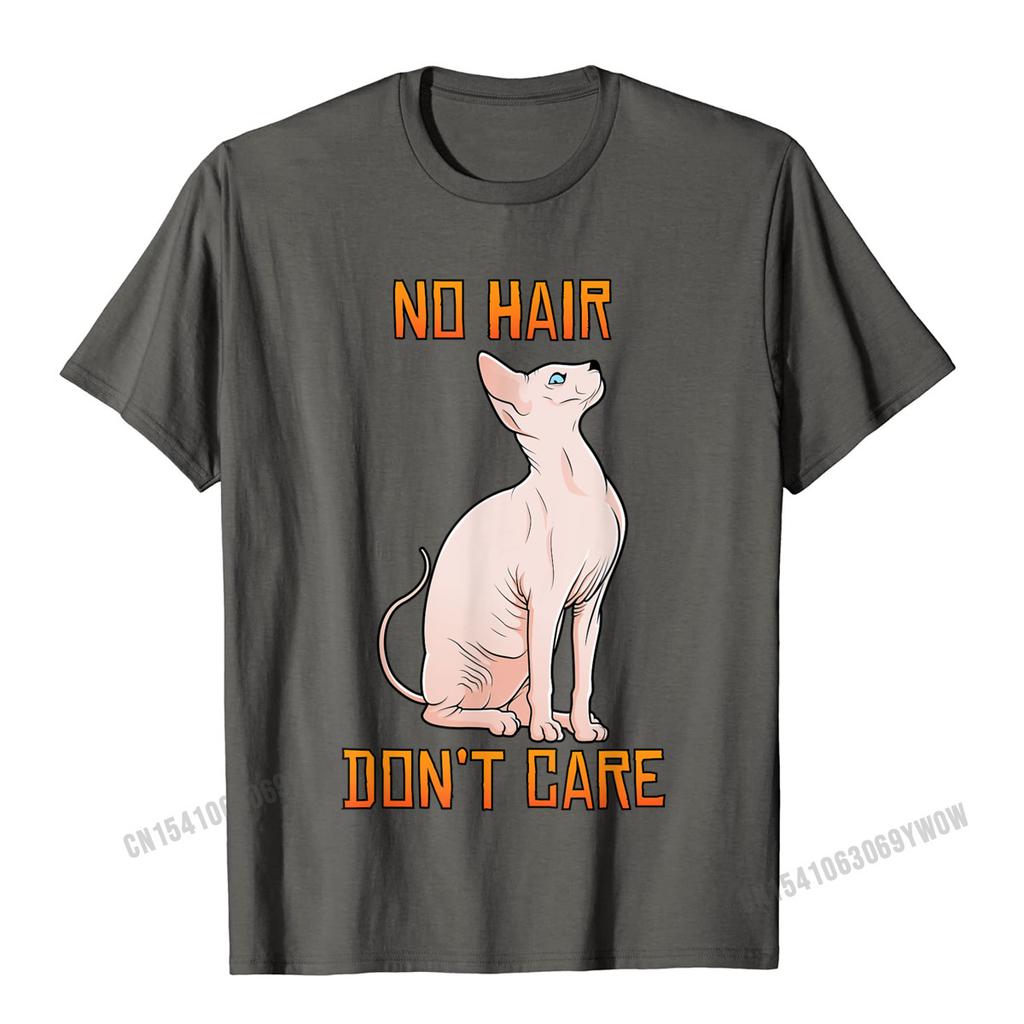 Cute Hairless Sphynx Cat Shirt No Hair Dont Care TShirt Camisas Unisex Casual Tshirts For Unisex Cotton Tops Tees Normal Fitted