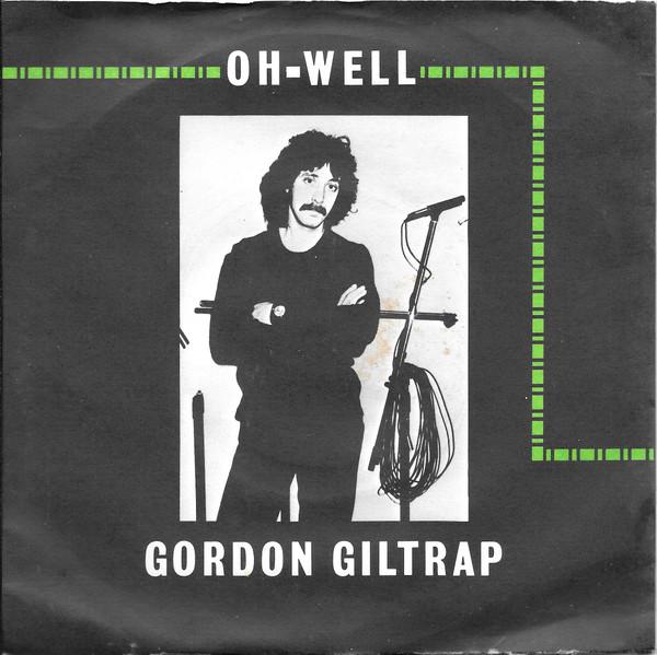 

7inch Record GORDON GILTRAP - Oh Well WOT21PROMO The Electric Re 1978 UK Rock Used