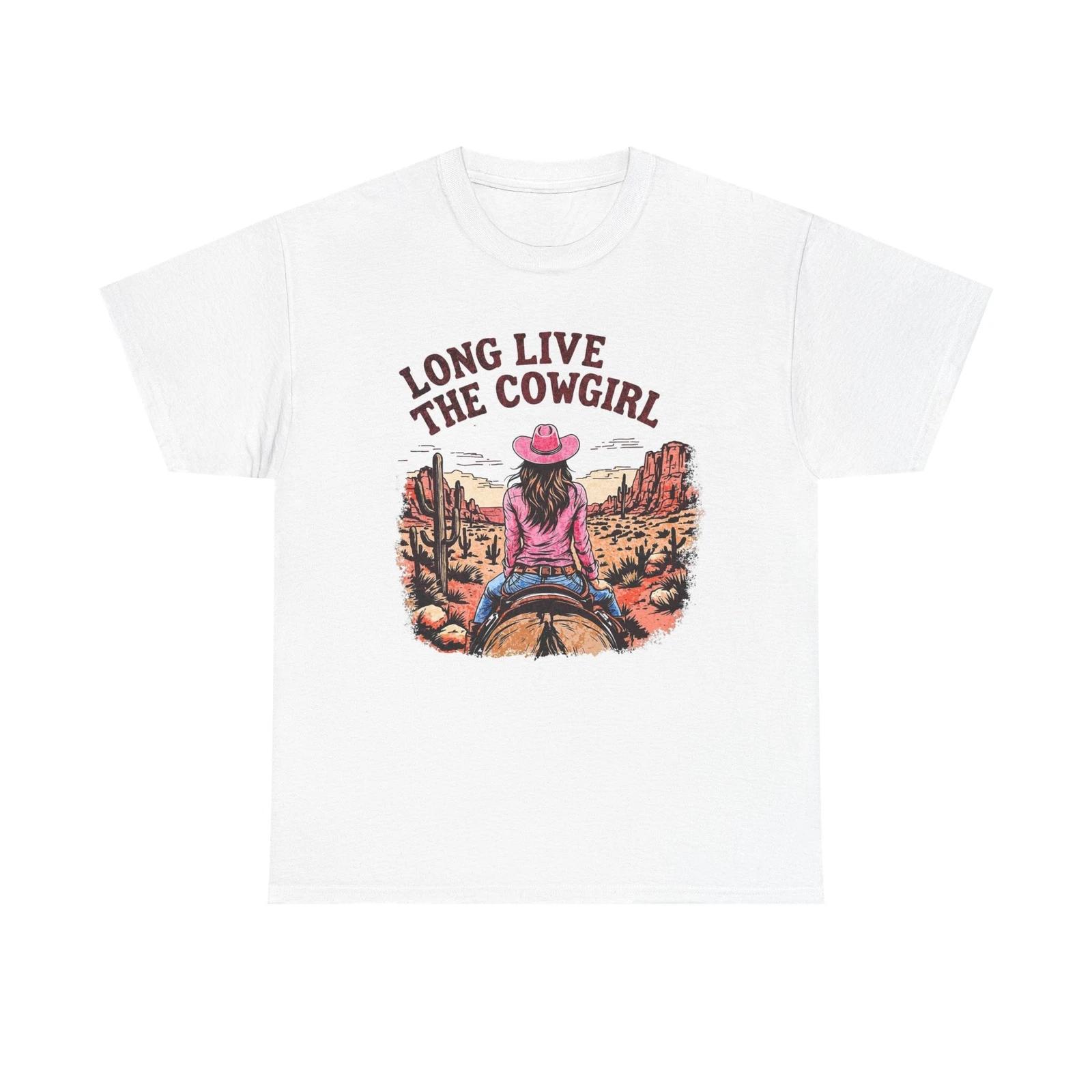 Men s and Women s T-shirts Long Live The Cowgirl Graphic S