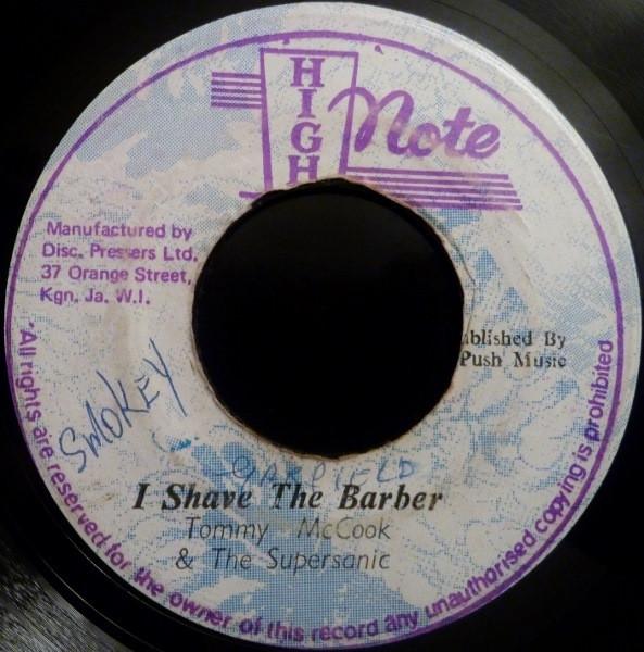 

7inch Record TOMMY MCCOOK THE SUPERSONICS I Shave The Barber NONE High Note Jamaica Reggae Ska Dub Used
