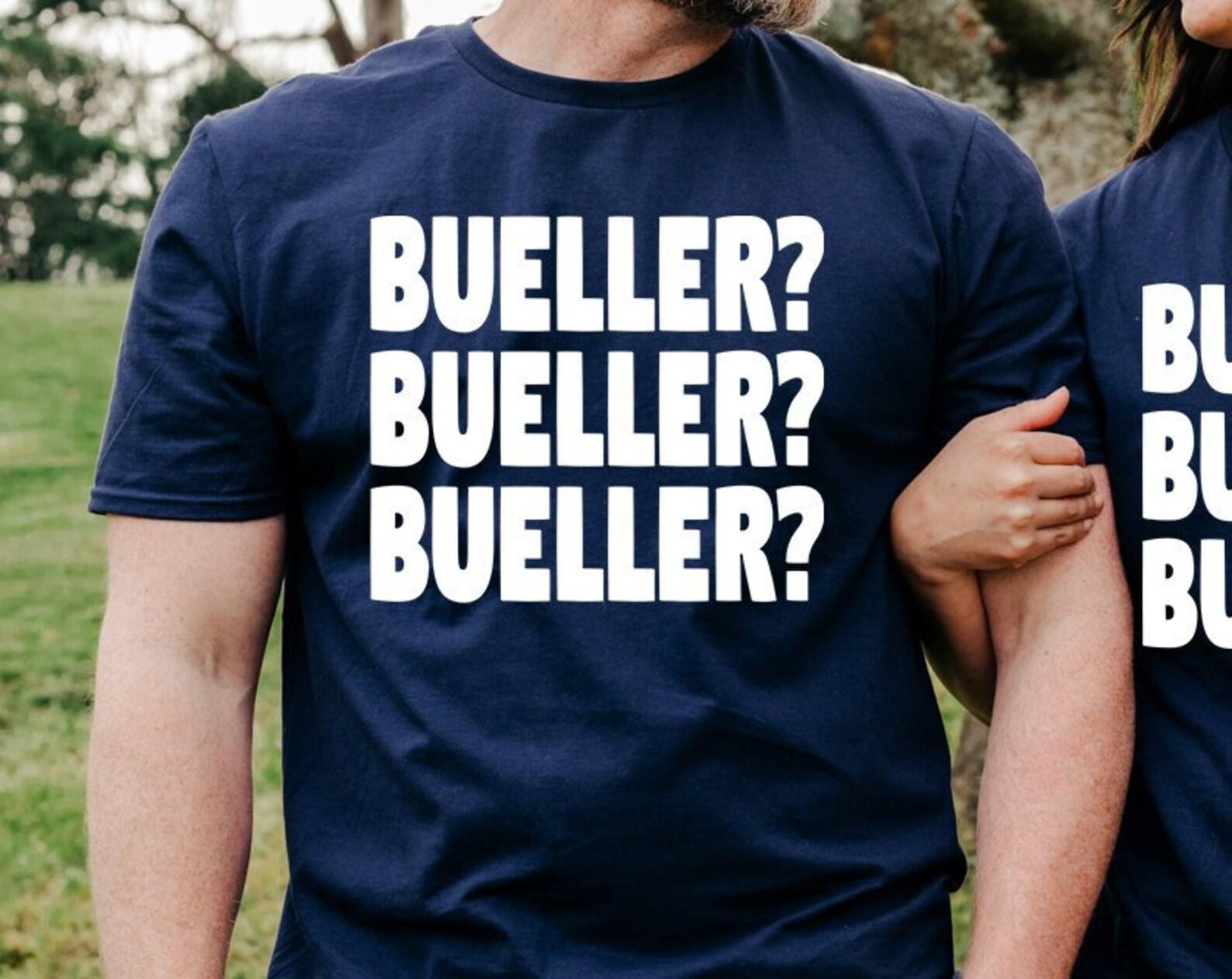 Bueller? Bueller? Bueller? Unisex T-Shirt - 100% Cotton 4XL