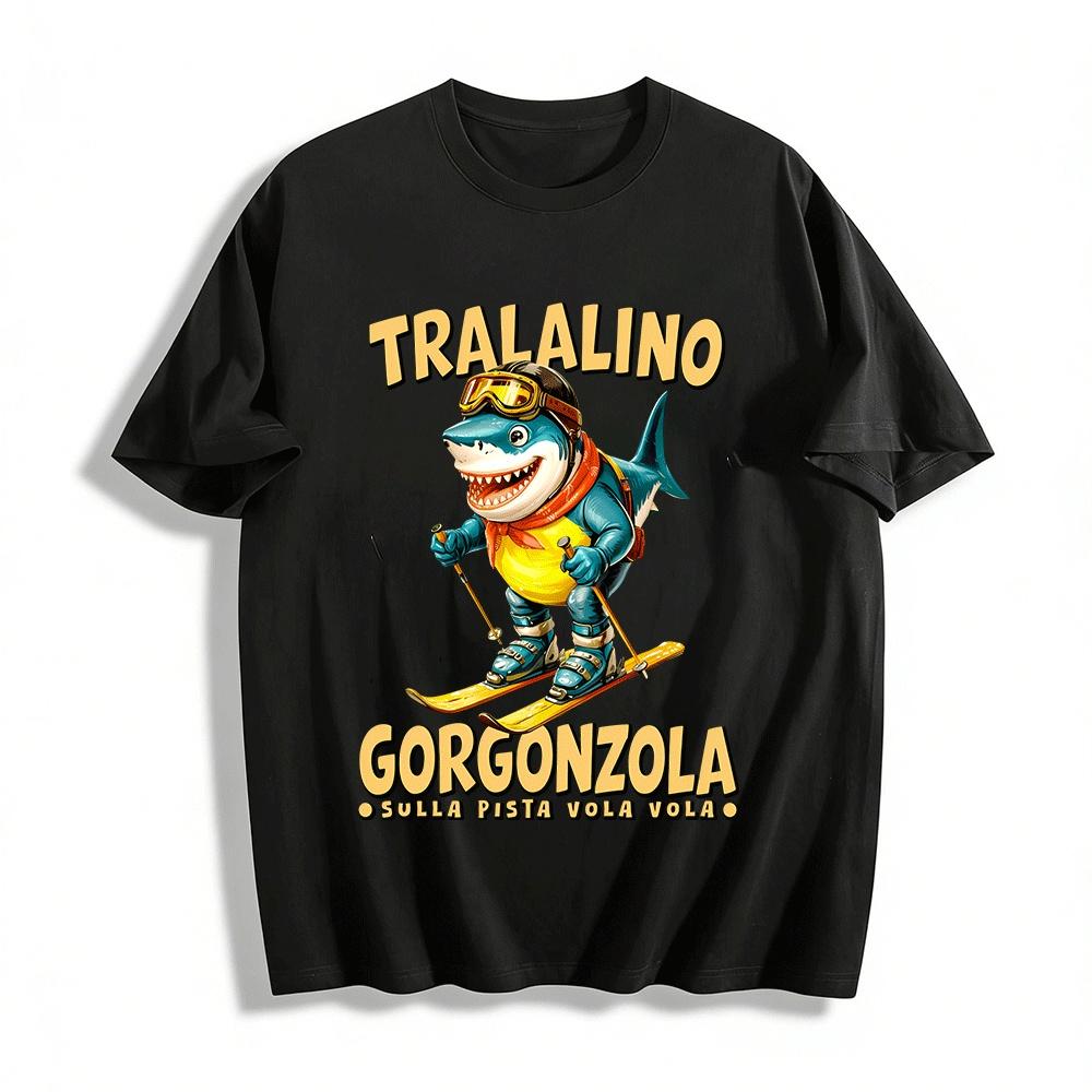 

Funny Ski Shark TRALALINO GORGONZOLA Novelty Ski Top Pure cotton T-shirt XXS