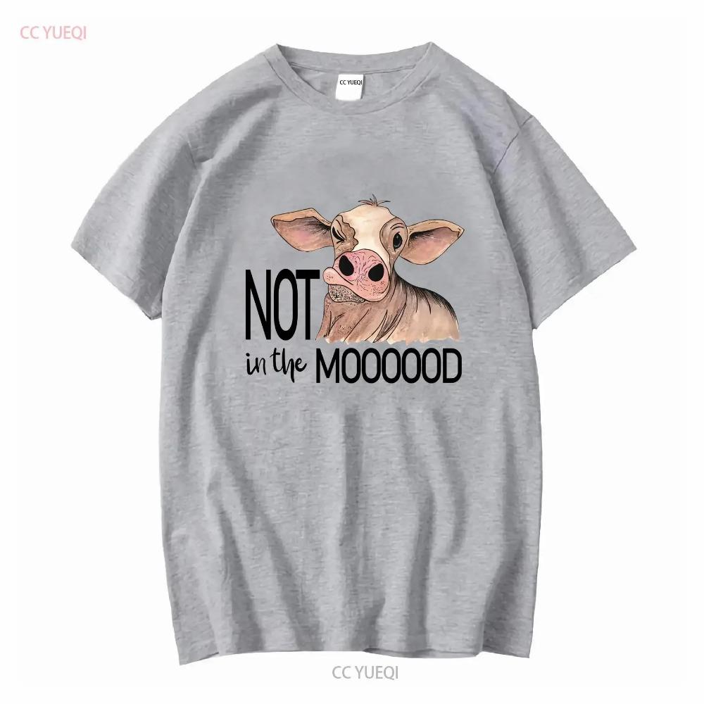 Not in the Mood Funny Heifer For And Kids Adult T shirt Cow Lovers Top long or short sleeves vintage Washed streetwear