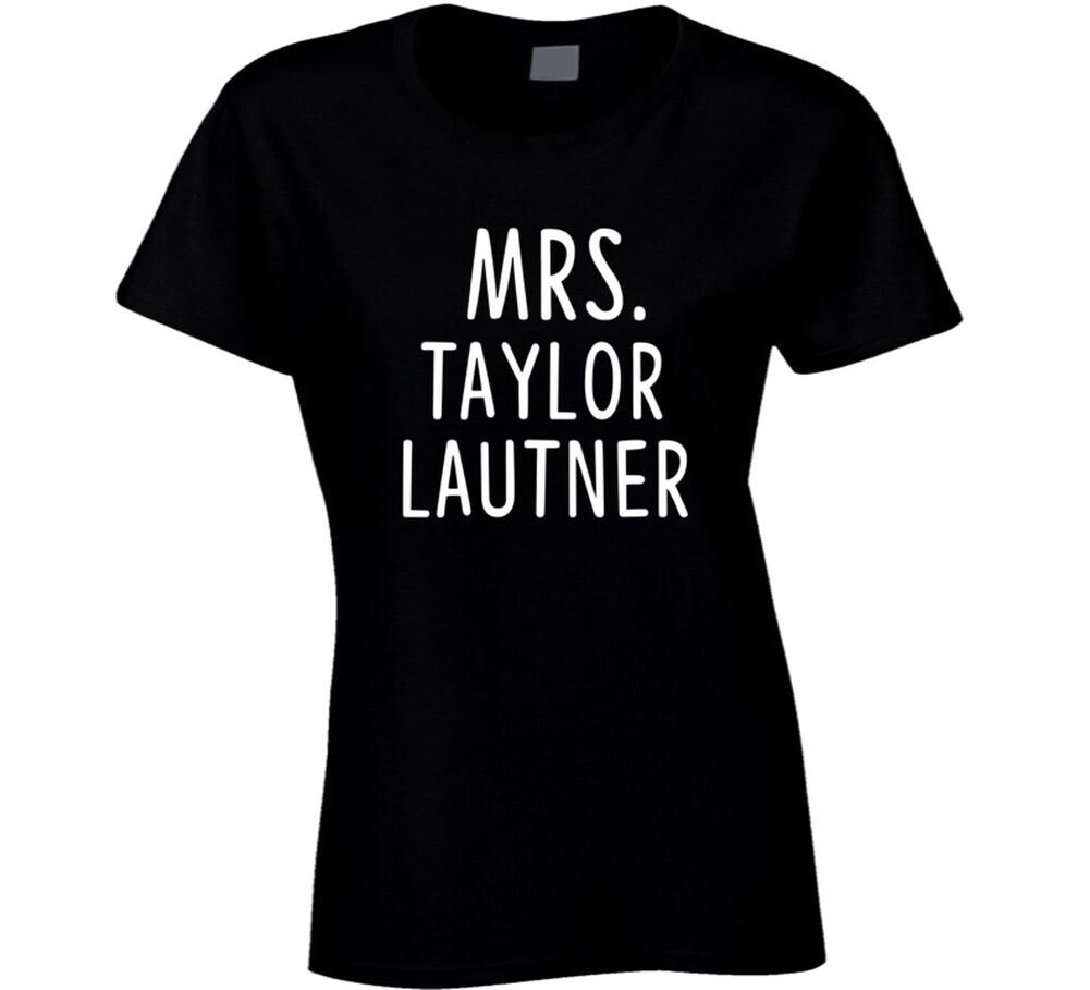 

Mrs Taylor Lautner Male Actor Movie Fan T Shirt Mens Womens Tees Top 4XL