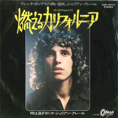 7-Zoll Schallplatte JULIEN CLERC - La Californie / Ce N'est Rien EOR10473 ODEON 1973 Japan Rock Gebraucht
