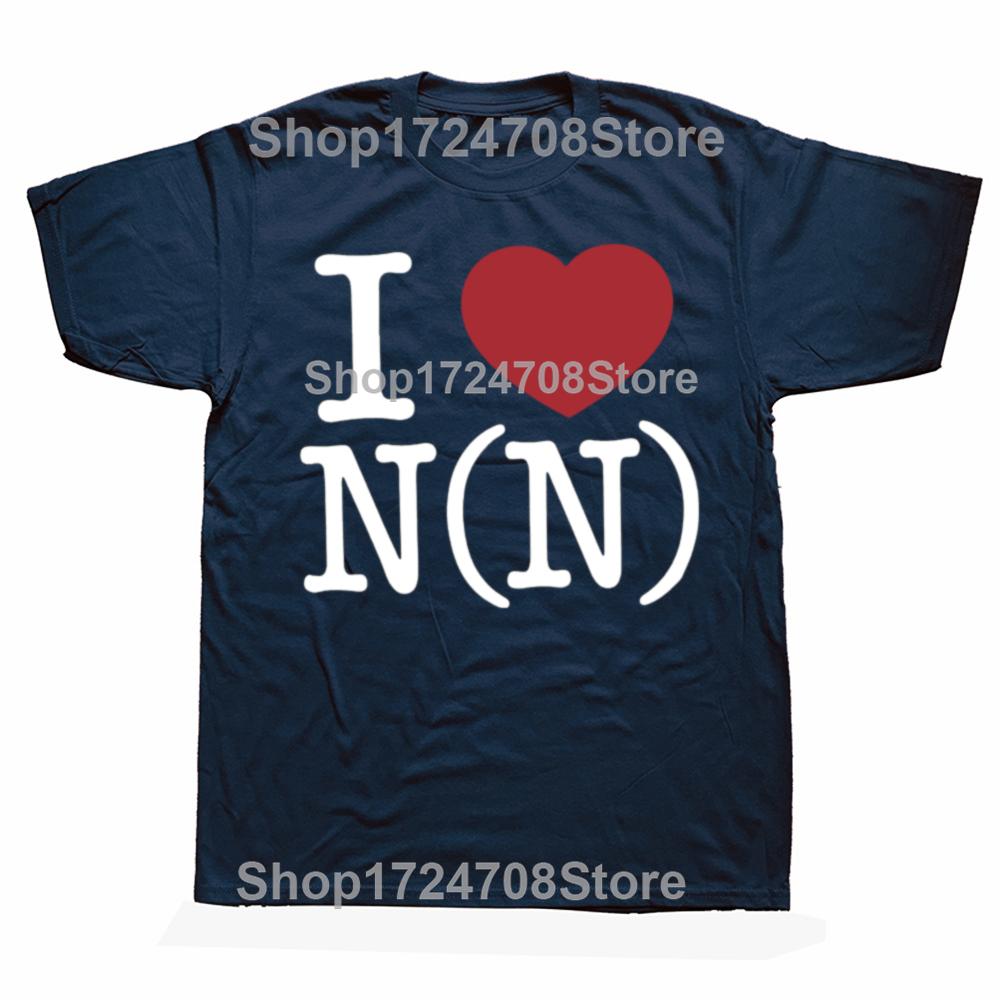Funny Number (N)Ine I Love Number Nine Graphic T-shirts Men Women's Fashion Casual Tshirt 100% Cotton Loose Oversized T Shirt