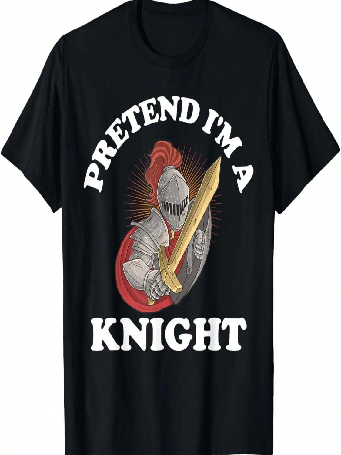Pretend I m A Knight Fairy Tales Halloween Costume Crew T-Shirt (2) S разноцветный