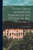 Buch Storia Della Monarchia Piemontese Dal 1773 Sino Al 1861 Volume 3...