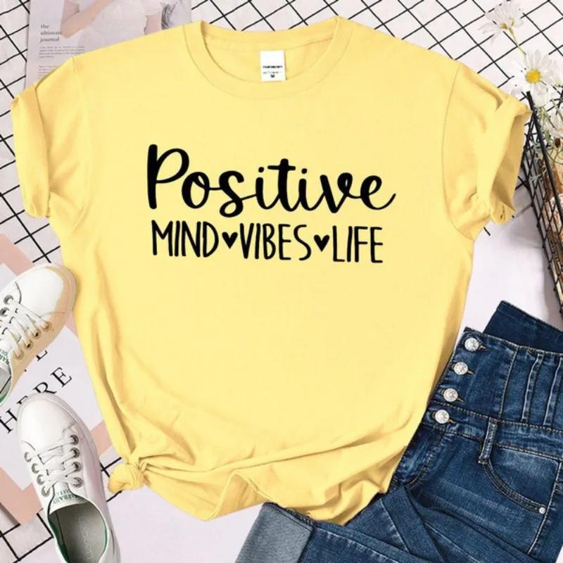 Positive Mind Vibes Life Letter Print T Shirt Women Short Sleeve O Neck Loose Tshirt Women Tee Shirt Tops Camisetas Mujer