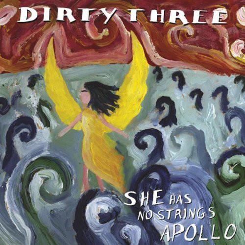 

CD DIRTY THREE - She Has No Strings Apollo PCD23359 P-Vine Records 2003 US Rock Used