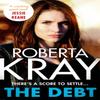 The Debt by Roberta Kray Paperback Book 9780751559804