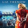 The Secrets of the Lake by Liz Trenow Paperback Book 9781529036619