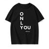 Thai Drama Only You LingOrm Same English Printed Women's T-shirt Short Sleeved Tops Fashionable Round Neck Top Women's Clothing
