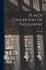 The Platos Conception Of Philosophy Book