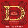 D A Tale of Two Worlds by Michel Faber Paperback Book 9781784162894