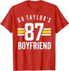 Go Taylors Boyfriend Football Funny Go Taylor's Unisex T-Shirt
