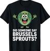 Funny Brussels Sprout Art for Men Women Kids Vegetable Lover T-Shirt