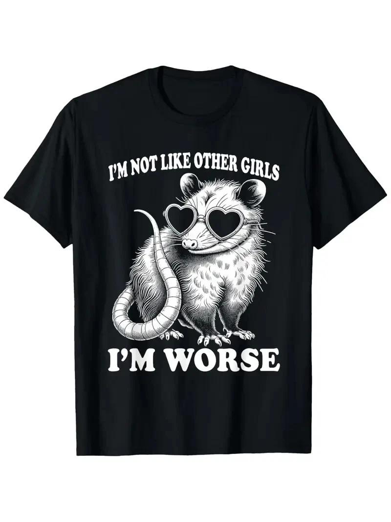 [Festival Fun] Funny  I m Not Like Other Adults, I m Worse  Possum Meme T-Shirt M