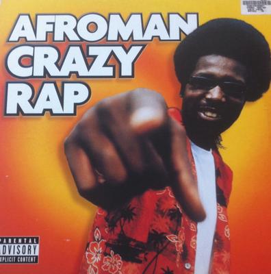 12inch Record AFROMAN - Crazy Rap MCST40273 Universal Recor 2001 UK Rap & Hip-Hop/R&B Used