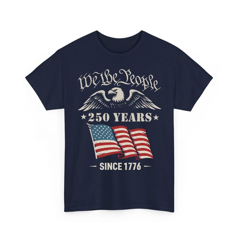 Patriotic USA Flag 250th Anniversary 4th of July 1776 2026 Eagle We The People Unisex T-Shirt M