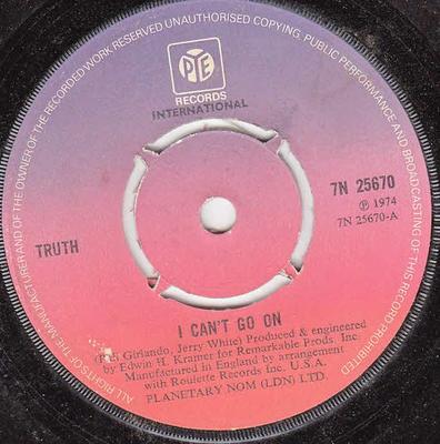 Disque 7 pouces TRUTH - I Can't Go On 7N25670 Pye Internation 1974 UK Soul/Funk Occasion