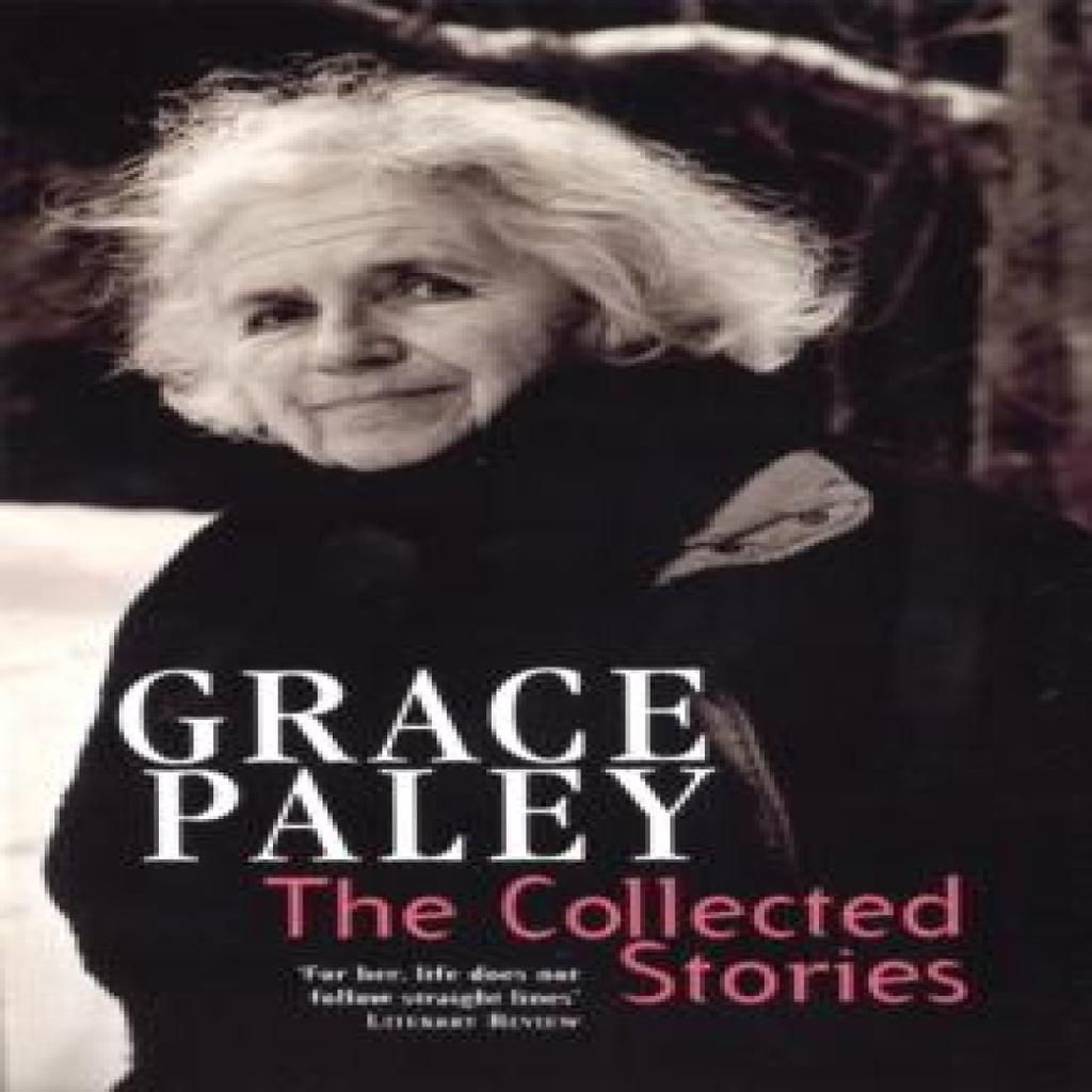 The Collected Stories of Grace Paley by Grace Paley Paperback Book 9781860495212