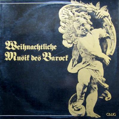 Disque vinyle HANNS REINARTZ ORCHESTER DES BAYER Musique de Noël du Baroque Il CAL30504 Calig Allemagne Classique Occasion
