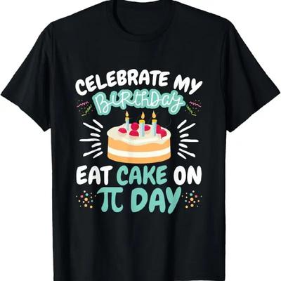 Funny Born On Pi Day Birthday Eat Cake T Shirt