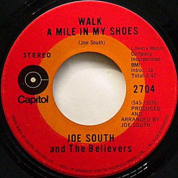

7inch Record JOE SOUTH & THE BELIEVERS - Walk A Mile In My Shoes 2704 CAPITOL 1970 Canada Rock Used