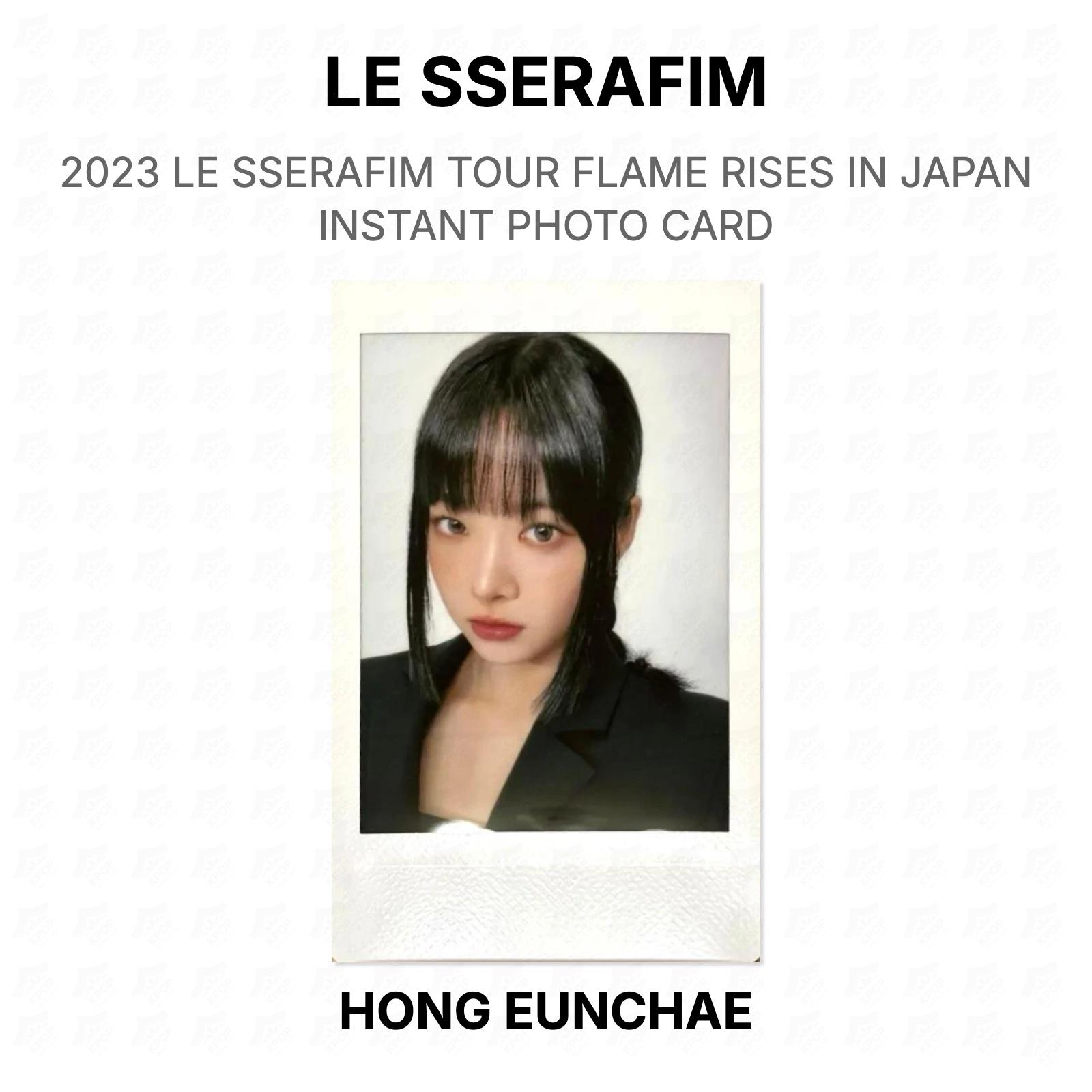 LE SSERAFIM 2023 LE SSERAFIM TOUR FLAME RISES IN JAPAN INSTANT PHOTO CARD Official Photocard HONG EUNCHAE 02