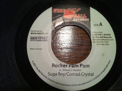 7inch Record SUGAR ROY & CONRAD CRYSTAL - Rocker Pam Pam / Jealous Affair NONE Fire Ball Recor 2007 Jamaica Reggae, Ska & Dub Used