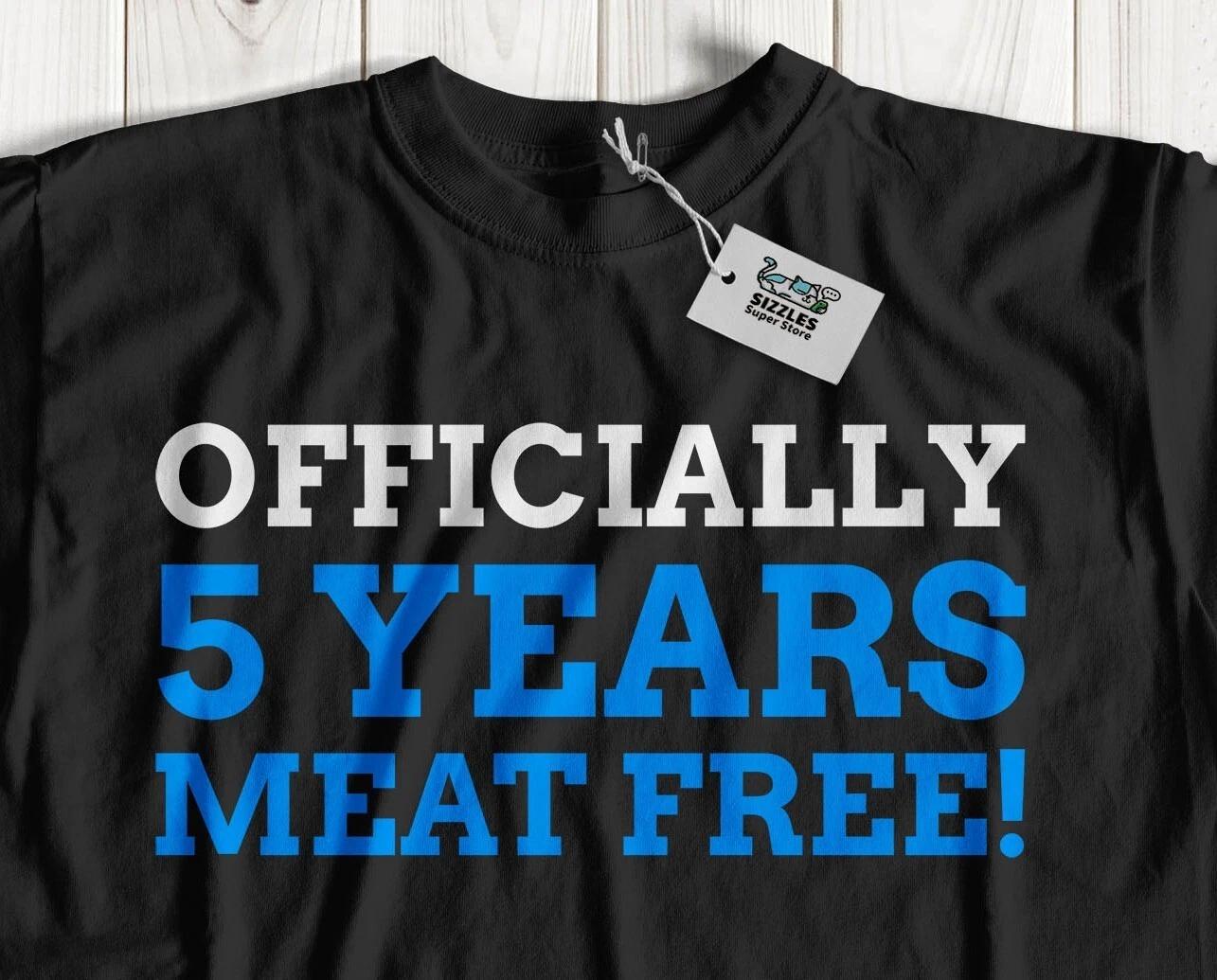 Officially 5 Year Meat Free! Unisex Funny Vegetarian T-Shirt Vegan Anniversary 3XL