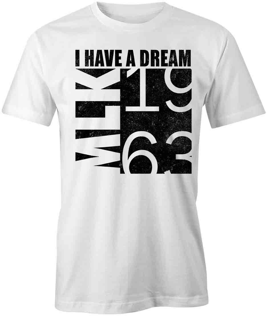 I HAVE A DREAM MLK 1963 TShirt Tee Short-Sleeved Cotton CLOTHING S1WSA443 L