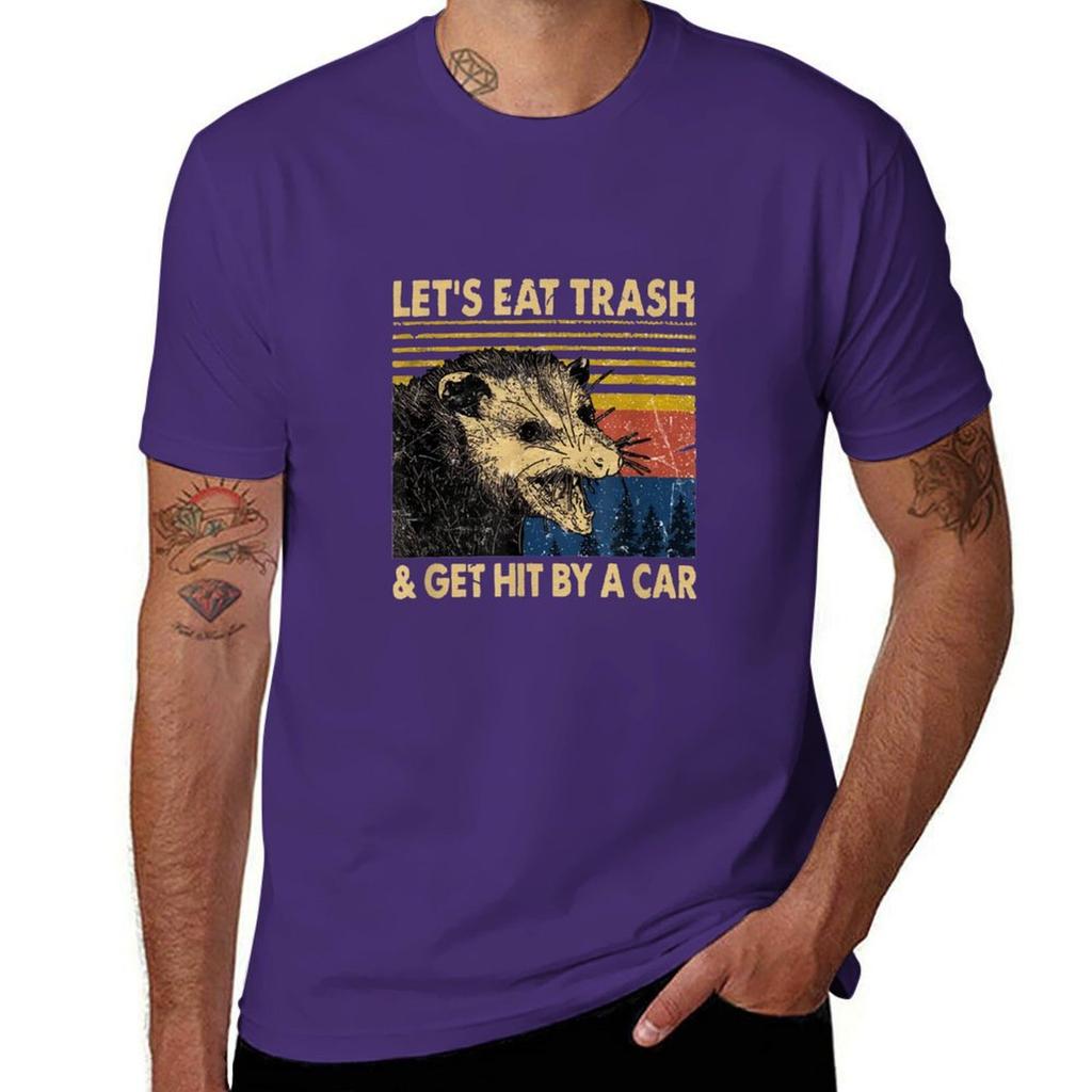 Lets Eat Trash and Get Hit by a Car T-Shirt Oversizeds Graphics Plus Sizes Mens Big and Tall T Shirts