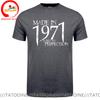 Born In 1971 Plus Size 5xl 6xl Tshirt Unisex Tshirt Homme Summer Made 1971 Aged To Perfection T Shirt Unisex Birthday Gifts Tee Shirt