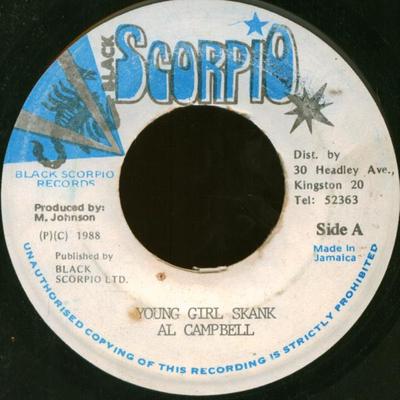 7inch Record AL CAMPBELL - Young Girl Skank NONE Black Scorpio 1988 Jamaica Reggae, Ska & Dub Used
