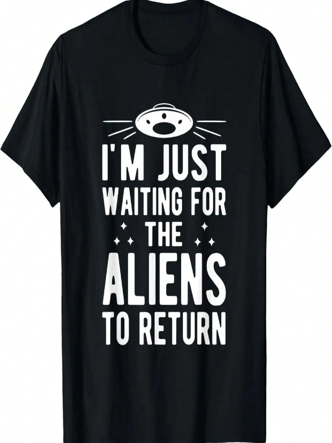 I m Just Waiting For The Aliens To Return T-Shirt S разноцветный